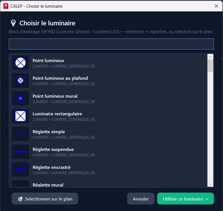 Le <strong>sélecteur de luminaire</strong>, ouvert dès le lancement de la commande : vignettes des blocs d'éclairage, recherche, ou choix directement sur le plan.