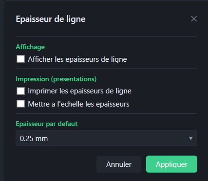 Les <strong>options d'épaisseur</strong> : affichage, impression, valeur par défaut.